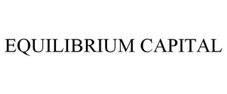 EQUILIBRIUM CAPITAL