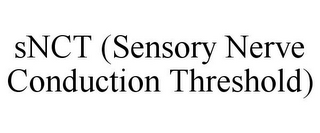 SNCT (SENSORY NERVE CONDUCTION THRESHOLD)