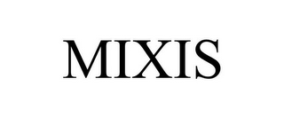 MIXIS