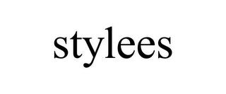 STYLEES