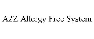 A2Z ALLERGY FREE SYSTEM