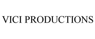 VICI PRODUCTIONS