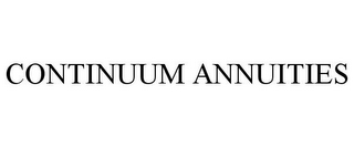 CONTINUUM ANNUITIES