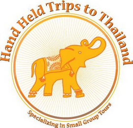 HAND HELD TRIPS TO THAILAND SPECIALIZING IN SMALL GROUP TOURS