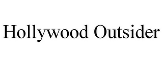 HOLLYWOOD OUTSIDER