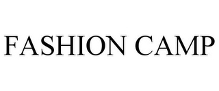 FASHION CAMP