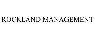 ROCKLAND MANAGEMENT