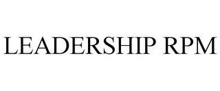 LEADERSHIP RPM