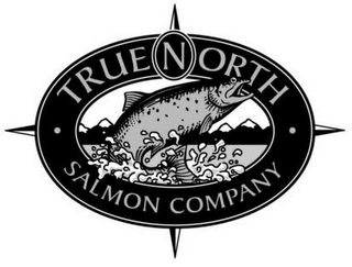 · TRUE NORTH SALMON COMPANY ·