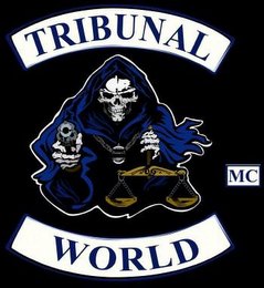 TRIBUNAL WORLD MC