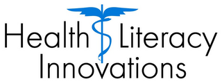 HEALTH LITERACY INNOVATIONS