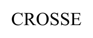 CROSSE