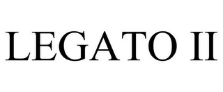 LEGATO II