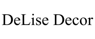 DELISE DECOR
