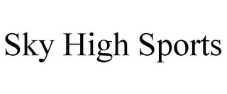 SKY HIGH SPORTS