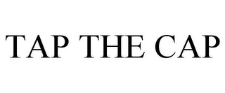 TAP THE CAP