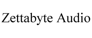 ZETTABYTE AUDIO