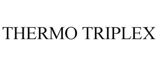 THERMO TRIPLEX