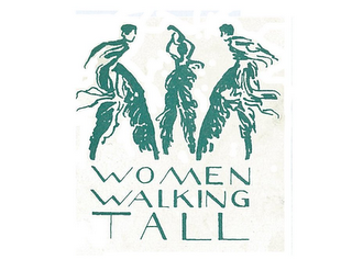 WOMEN WALKING TALL