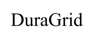 DURAGRID