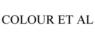COLOUR ET AL