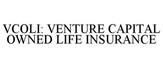 VCOLI: VENTURE CAPITAL OWNED LIFE INSURANCE