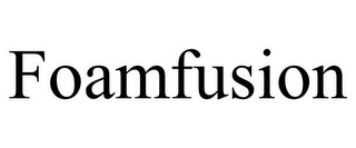 FOAMFUSION