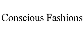 CONSCIOUS FASHIONS