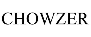 CHOWZER