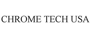 CHROME TECH USA