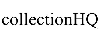 COLLECTIONHQ
