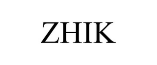 ZHIK