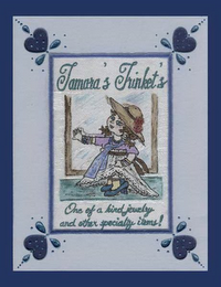 TAMARA'S TRINKET'S ONE OF A KIND JEWELRY AND OTHER SPECIALTY ITEMS!