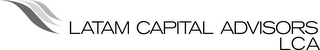 LATAM CAPITAL ADVISORS LCA
