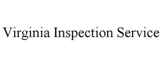 VIRGINIA INSPECTION SERVICE