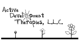 ACTIVE DEVELOPMENT THERAPIES, L.L.C.