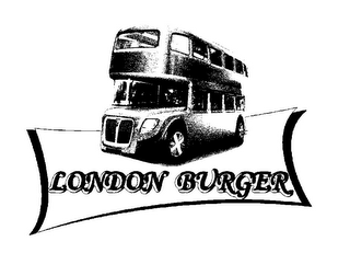 LONDON BURGER