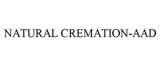 NATURAL CREMATION-AAD