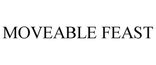 MOVEABLE FEAST