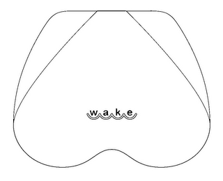 WAKE