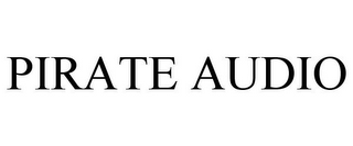 PIRATE AUDIO