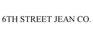 6TH STREET JEAN CO.