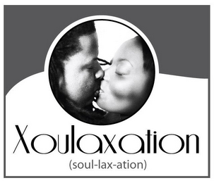 XOULATION (SOUL-LAX-ATION)