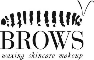 BROWS WAXING SKINCARE MAKEUP