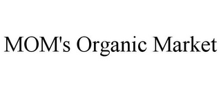 MOM'S ORGANIC MARKET