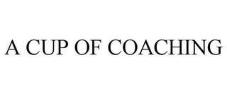 A CUP OF COACHING