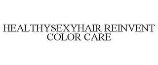 HEALTHYSEXYHAIR REINVENT COLOR CARE