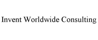 INVENT WORLDWIDE CONSULTING