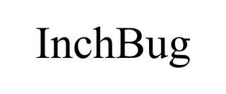 INCHBUG