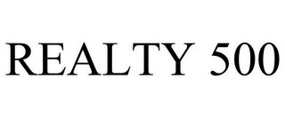 REALTY 500